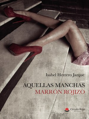 cover image of Aquellas manchas marrón rojizo